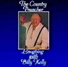 The Country Preacher – Laughing With Billy Kelly